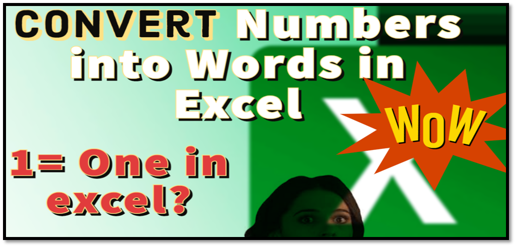 Convert Numbers into Words in Excel